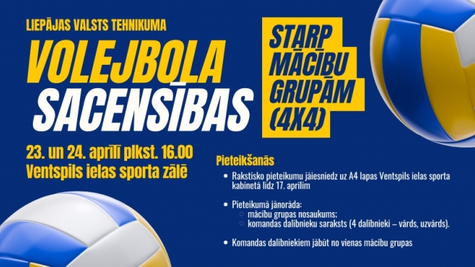 LVT VOLEJBOLA SACENSĪBAS STARP MĀCĪBU GRUPĀM 4x4