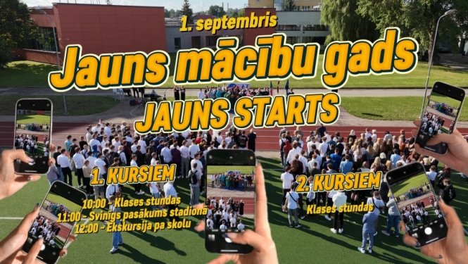 JAUNĀ MĀCĪBU GADA ATKLĀŠANAS PASĀKUMS 1. septembrī!