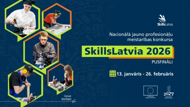 Vairāk nekā 250 Latvijas jaunie profesionāļi demonstrēs savu prasmju izcilību SkillsLatvia 2026 pusfinālos